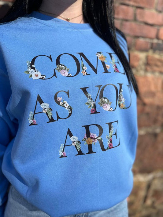 Come As You Are Sweatshirt PLUS